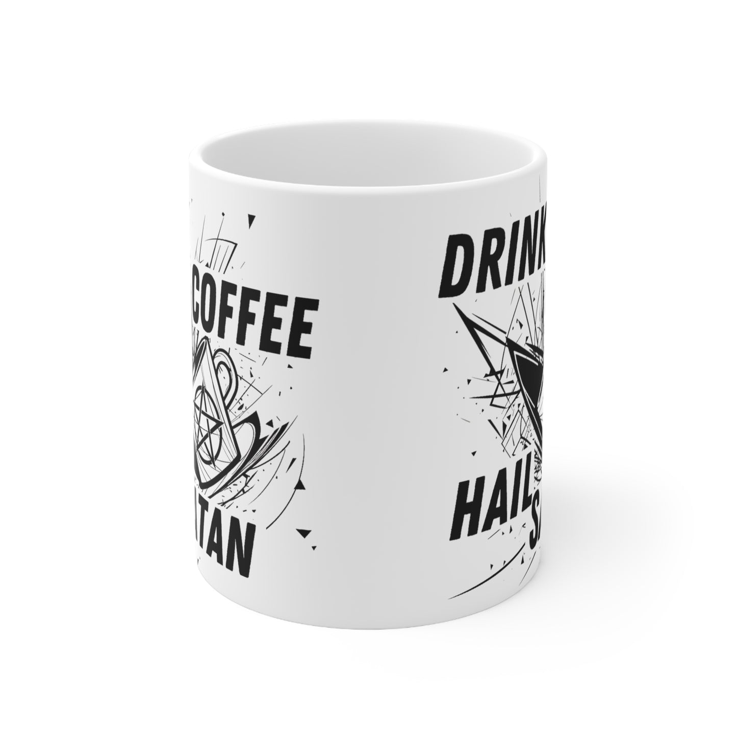Drink Coffee Hail Satan Mug