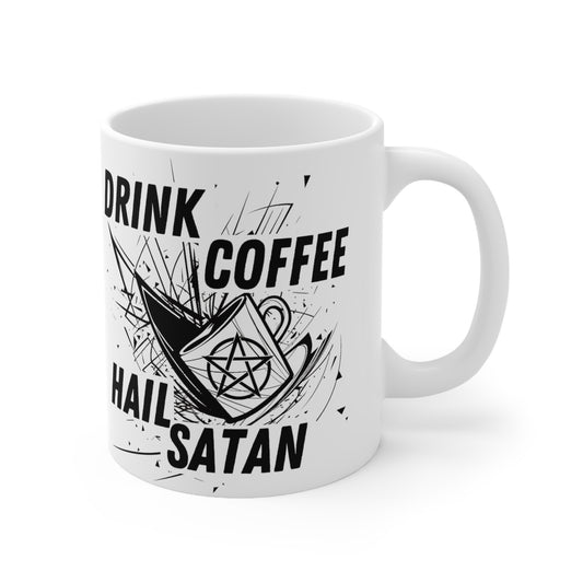 Drink Coffee Hail Satan Mug