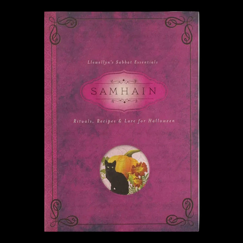 Samhain : Rituals, Recipes & Lore for Halloween (Llewellyn's Sabbat Essentials, 6)