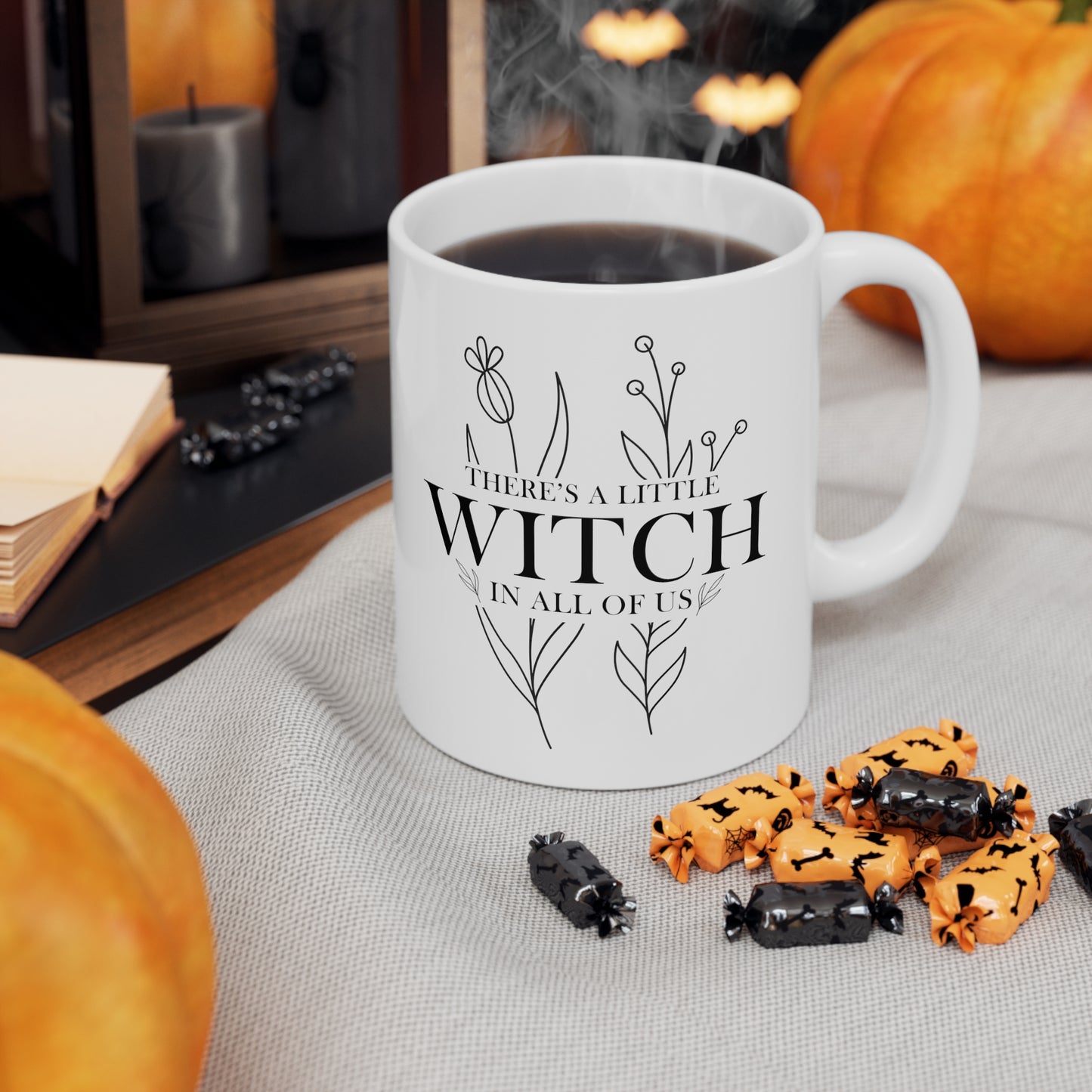 There's a Little WITCH in All of Us Mug