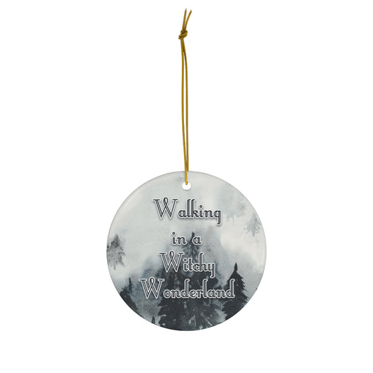 Walking in a Witchy Wonderland Ceramic Ornament - Yule ornament
