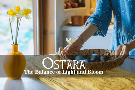 Ostara: The Balance of Light and Bloom