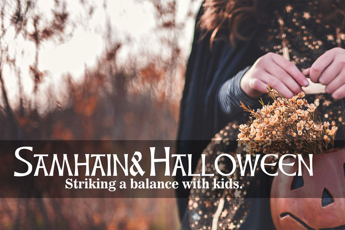 Balancing Halloween and Samhain Traditions: A Guide for Parents